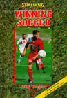 Winning Soccer (Spalding Sports Library) - Paperback By Yeagley, Jerry - Good