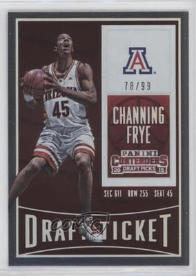 2015-16 Panini Contenders Draft Picks Draft Ticket /99 Channing Frye #17 - Image 1 of 2
