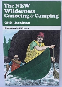 Wilderness Canoeing And Camping By Cliff Jacobson Very Good - Picture 1 of 4