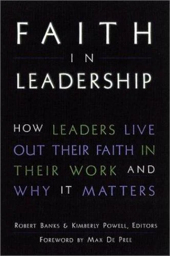 Faith in Leadership by Kimberly Powell and Robert Banks (2000, Hardcover) - Image 1 of 1