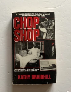 Chop Shop By Kathy Braidhill -Vintage True Crime 1993 PB 1st Printing - Foto 1 di 7