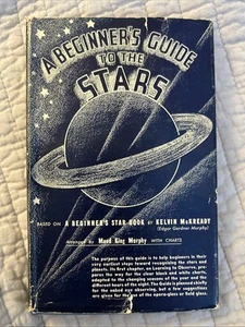1955 "A BEGINNER'S GUIDE TO THE STARS" by Maud King Murphy (1924) - Imagen 1 de 8