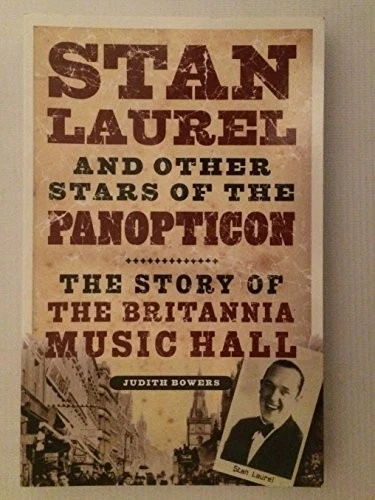 Stan Laurel and Other Stars of the Panopticon: The Story of the  - Image 1 of 1