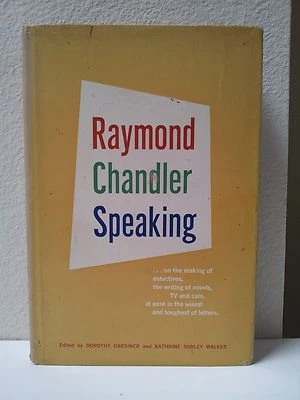 1st Edition RAYMOND CHANDLER SPEAKING Mystery FIRST PRINT Detective CRIME    - Image 1 of 4