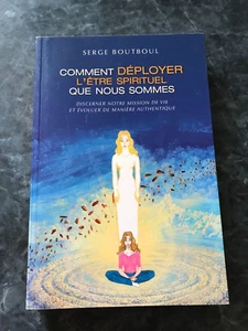 Comment déployer l'être spirituel que nous sommes - Boutboul - Foto 1 di 5