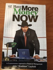 Have More Money Now by John "Bradshaw" Layfield WWE - RARE Original Cover - Picture 1 of 2