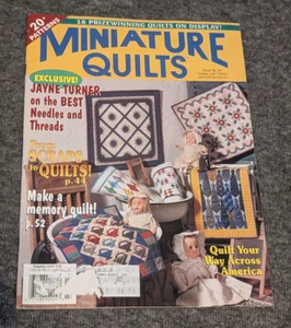 MINIATURE QUILTS Magazine #54 2001 Scraps to Quilts 20+ Patterns Jayne Turner - Picture 1 of 14