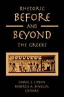 Rhetoric before and beyond the Greeks, Lipson, Binkley 9780791461006 New+-