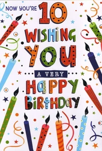 AGED 10 'NOW YOU'RE 10 WISHING YOU A HAPPY BIRTHDAY' CARD AND ENVELOPE 5" X 7" - Picture 1 of 3