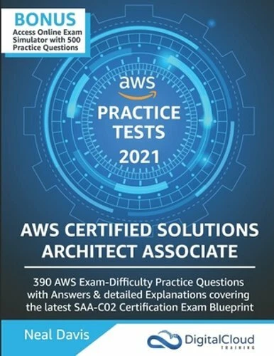Aws Certified Solutions Architect Associate Practice Tests by Davis Neal Book