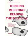 Thinking - Resisting - Reading the Political. Packard, Stephan (Ed.) u.a.: