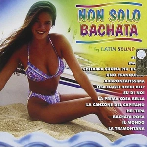 VARIOUS ARTISTS Non Solo Bachata (CD) - Picture 1 of 3