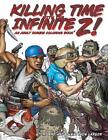 Killing Time with the Infinite Z!: An Adult Zombie Coloring Book.