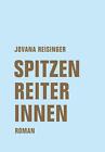 Jovana Reisinger | Spitzenreiterinnen | Buch | Deutsch (2021) | Roman | 270 S.