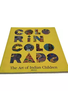 The Art Of Indian Children - Mexico Illustrated Paperback, 1994 Rare Book - Bild 1 von 12
