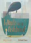 Whale in a Fishbowl-Troy Howell, Richard Jones