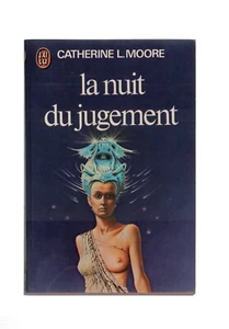 CATHERINE L. MOORE    LA NUIT DU JUGEMENT    J'AI LU N°700   1976 - Picture 1 of 3