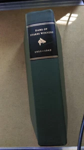 DAMS OF STAKES WINNERS 1932-1969 THE BLOOD-HORSE Lexington, Kentucky 1970 - Picture 1 of 7