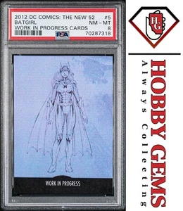 BATGIRL PSA 8 2012 DC Comics The New 52 Work In Progress #WIP-5 - Picture 1 of 2