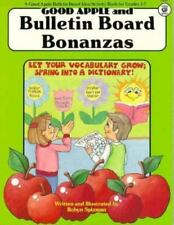 Good Apple & Bulletin Board Bonanzas by Spizman, Robyn Freedman