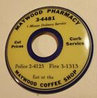 3" celluloid telephone ring insert sign for Maywood Pharmacy & Coffee Shop 