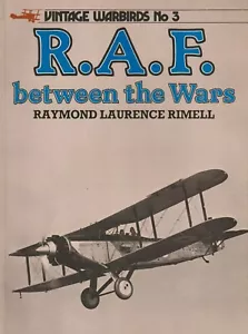 RAF Between the Wars by R. Rimell (1985) Vintage Warbirds No. 3 - Imagen 1 de 1