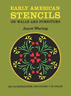 Early American Stencils on Walls and Furniture Paperback Janet Wa