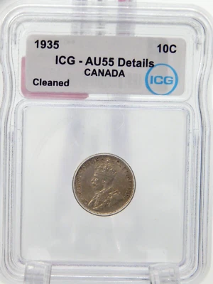 1935 Canada 10 Cent Piece - Dime Coin - ICG Graded AU 55 - DETAILS  (BT476) - Image 1 of 4
