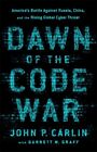 Dawn of the Code War 9781541773844 Garrett M. Graff - Free Tracked Delivery