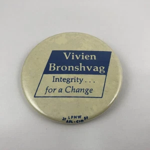 De colección VIVIEN BRONSHVAG Integridad Para Un Botón de Cambio, Pinback - Imagen 1 de 2