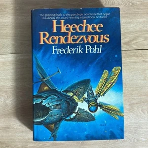 Heechee Rendezvous Frederik Pohl Stated True First 1st Edition Hardcover Sci-Fi - Picture 1 of 11