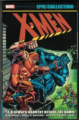 * X-MEN EPIC COLLECTION IT'S ALWAYS DARKEST BEFORE THE DAWN TPB precio de venta sugerido por el fabricante $50 NUEVO EN MUY BUEN ESTADO Foto 1 de 2