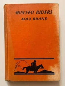 Hunted Riders Max Brand 1935 Vintage Western Hardcover Klassiker Cowboy Roman Buch - Bild 1 von 20