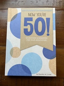 "Now You're 50! Milestones And Memories For Your Generation" Book - Hallmark - Bild 1 von 2