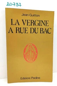 Jean Guitton La Vergine A Rue De Bac Edizione Paoline 1976 - Imagen 1 de 6