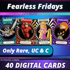 Topps Disney Collect Fearless Fridays Only Rare & Uncommon [40 DIGITAL CARDS]