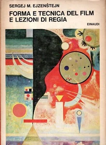 Ejzenstejn, Sergej; Gobetti, Paolo; Form und Technik des Films und Regieunterricht - Bild 1 von 1