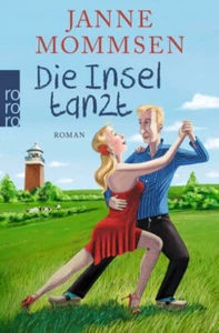 Die Insel tanzt von Janne Mommsen (2016, Taschenbuch)  - Bild 1 von 1
