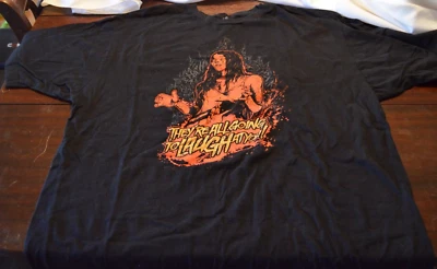 Fright-Rags They're All Are Going to Laugh at You Men's XL T-Shirt!!! - Image 1 of 4