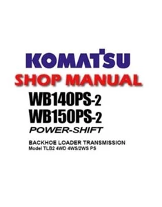 Complete Service Repair Manual for Komatsu WB140PS-2 WB150PS-2 Backhoe Loader. - Picture 1 of 1