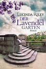 Der Lavendelgarten: Roman by Riley, Lucinda | Book | condition acceptable