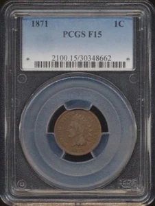 1871 testa di indiano centesimo PCGS F15 - Foto 1 di 2