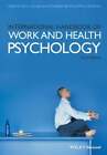 International Handbook of Work and Health Psychology by Cary Cooper: New