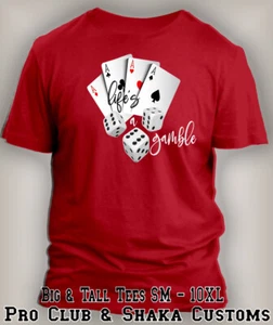 Mens Life's is a Gamble Sport Graphic Playing Cards Big & Tall Tee Shirt - Picture 1 of 5