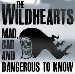 Wildhearts - Mad, Bad And Dangerous To Know (2014) CD & DVD (New & Sealed) Live* - Picture 1 of 2
