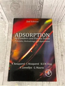 Adsorption by Powders and Porous Solids 2nd Ed. Elsevier Rouquerol, Sing, Maurin - Picture 1 of 10