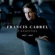LEssentiel 1977-2017 [nouvelle version 3 CD] von Francis ... | CD | Zustand gut - Bild 1 von 2