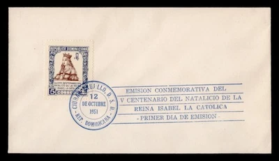 DR WHO 1951 DOMINICAN REPUBLIC FDC ISABEL THE CATHOLIC k67879 - Image 1 of 2