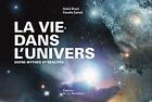 La vie dans l'univers : Entre mythes et ralits by B... | Book | condition good