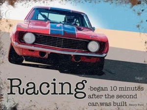 Racing Began 10 Minutes After The Second small steel sign 200mm x 150mm (og) - Picture 1 of 1